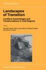 Image for Landscapes of Transition : Landform Assemblages and Transformations in Cold Regions