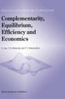 Image for Complementarity, Equilibrium, Efficiency and Economics