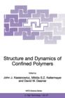 Image for Structure and Dynamics of Confined Polymers