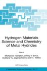 Image for Hydrogen materials science and chemistry of metal hydrides  : proceedings of the NATO Advanced Research Workshop, held in Katsiveli, Yalta, Ukraine, 2-8 September 1999