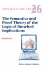 Image for The Semantics and Proof Theory of the Logic of Bunched Implications