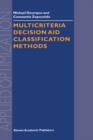 Image for Multicriteria Decision Aid Classification Methods