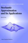 Image for Stochastic approximation and its application
