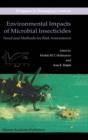 Image for Environmental impacts of microbial insecticides  : need and methods for risk assessment