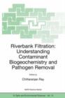 Image for Riverbank Filtration: Understanding Contaminant Biogeochemistry and Pathogen Removal