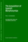 Image for The Acquisition of Spanish Morphosyntax