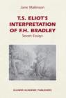 Image for T.S. Eliot&#39;s Interpretation of F.H. Bradley