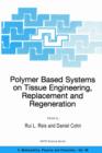 Image for Polymer Based Systems on Tissue Engineering, Replacement and Regeneration