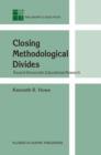 Image for Closing Methodological Divides
