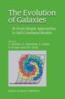 Image for The evolution of galaxies  : III from simple approaches to self-consistent models