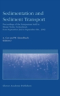 Image for Sedimentation and sediment transport  : proceedings of the symposium held in Monte Verita, Switzerland, from September 2 to September 6, 2002