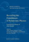 Image for Revisiting the Foundations of Relativistic Physics : Festschrift in Honor of John Stachel