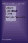 Image for Robust computer vision  : theory and applications