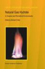 Image for Natural Gas Hydrate : In Oceanic and Permafrost Environments