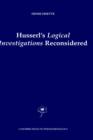 Image for Husserl&#39;s Logical investigations reconsidered