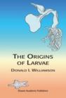 Image for The Origins of Larvae