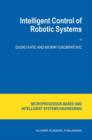 Image for Intelligent Control of Robotic Systems