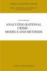 Image for Analyzing Rational Crime — Models and Methods