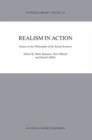 Image for Realism in action  : essays in the philosophy of the social sciences