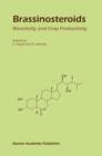 Image for Brassinosteroids  : bioactivity and crop productivity