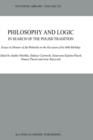 Image for Philosophy and logic  : in search of the Polish tradition