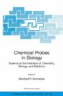 Image for Chemical probes in biology  : science at the interface of chemistry, biology and medicine