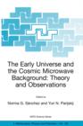 Image for The early universe and the cosmic microwave background  : theory and observations