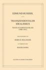 Image for Transzendentaler Idealismus : Texte Aus Dem Nachlass (1908–1921)