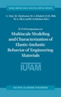 Image for IUTAM Symposium on Multiscale Modeling and Characterization of Elastic-Inelastic Behavior of Engineering Materials