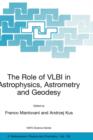 Image for The role of VLBI in strophysics, astrometry and geodesy