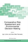 Image for Comparative Risk Assessment and Environmental Decision Making