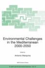 Image for Environmental challenges in the Mediterranean 2000-2050  : proceedings of the NATO Advanced Research Workshop, held in Madrid, Spain, 2-5 October 2002