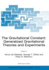 Image for The Gravitational Constant: Generalized Gravitational Theories and Experiments