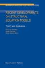 Image for Recent developments on structural equation models  : theory and applications