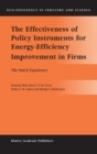 Image for The Effectiveness of Policy Instruments for Energy-Efficiency Improvement in Firms : The Dutch Experience