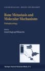 Image for Bone Metastasis and Molecular Mechanisms: Pathophysiology