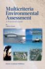 Image for Multicriteria environmental assessment  : a practical guide