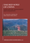 Image for The red soils of China: their nature, management and utilization