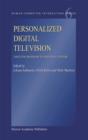 Image for Personalized digital television: targeting programs to individual viewers
