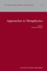 Image for Approaches to Metaphysics