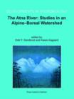 Image for The Atna river  : studies in Alpine-Boreal watershed