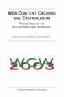 Image for Web content caching and distribution: proceedings of the 8th International Workshop