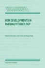 Image for New developments in parsing technology : 23
