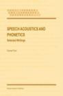 Image for Speech acoustics and phonetics  : selected writings
