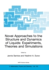 Image for Novel approaches to the structure and dynamics of liquids: experiments, theories and simulations