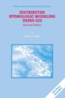 Image for Distributed hydrologic modeling using GIS