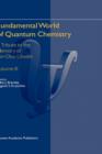 Image for Fundamental World of Quantum Chemistry : A Tribute to the Memory of Per-Olov Lowdin Volume III