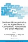 Image for Nonlinear Homogenization and its Applications to Composites, Polycrystals and Smart Materials: Proceedings of the NATO Advanced Research Workshop, held in Warsaw, Poland, 23-26 June 2003