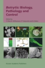 Image for Botrytis: biology, pathology and control