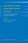 Image for Institutional Context of Education Systems in Europe : A Cross-Country Comparison on Quality and Equity